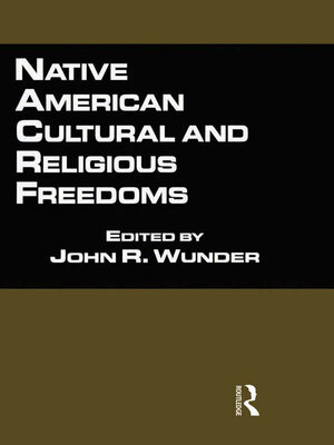 cover image of Native American Cultural and Religious Freedoms